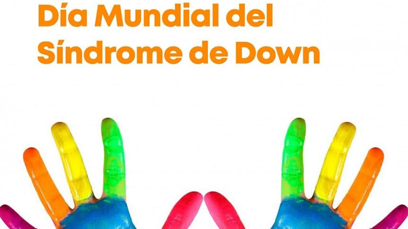 Efemérides 21 De Marzo Día Mundial Del Síndrome De Down El Regional