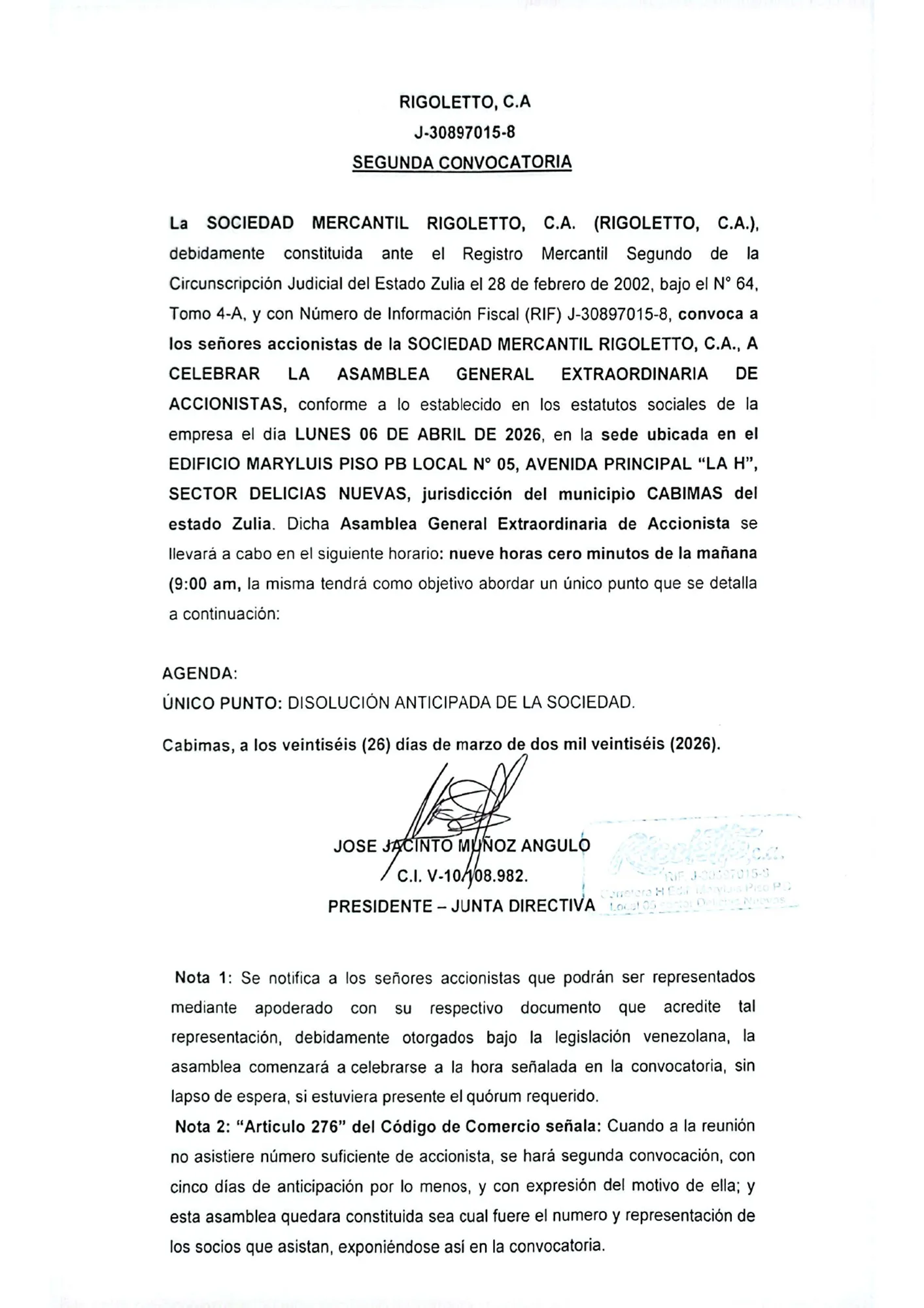 CONVOCATORIA – ASAMBLEA GENERAL EXTRAORDINARIA DE ACCIONISTAS – «RIGOLETTO C.A.» – A CELEBRARSE EL 26/03/2026 – HORA: 09:00 AM